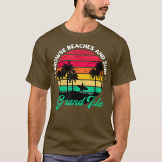 T-shirt I Browse Beaches and Surf Grand Isle Surfing Louis
