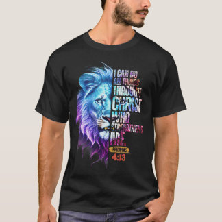 T-shirt I Can Do All Things Through Christ Lion Faith Chri