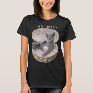 T-shirt I Can See Your Soul Funny Russian Blue Cat Design