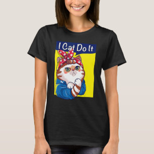 T-shirt I Cat Do It Cat Kitten Cute Kitty
