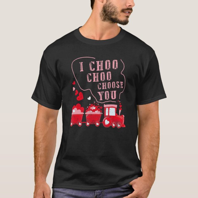T-shirt I Choo Choo Choose You Valentines Day Train Hearts (Devant)
