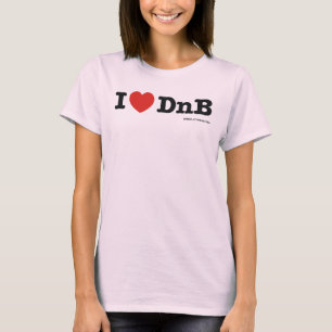 T-shirt I coeur DnB