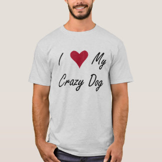 T-shirt I coeur mon chien fou