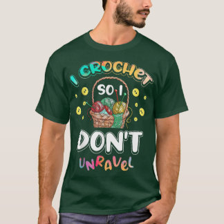 T-shirt I Crochet Donc je ne me démêle pas pour une Croche