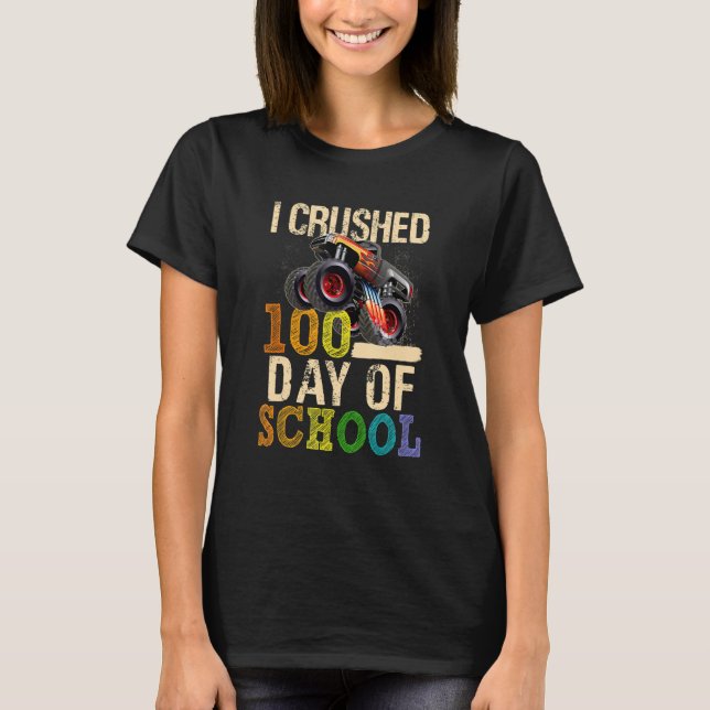T-shirt I Crushed 100 Days Of School Happy 100th Day Monte (Devant)