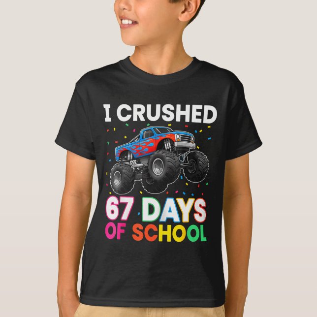 T-shirt I Crushed 67 Days Of School Monster Teacher Studen (Devant)