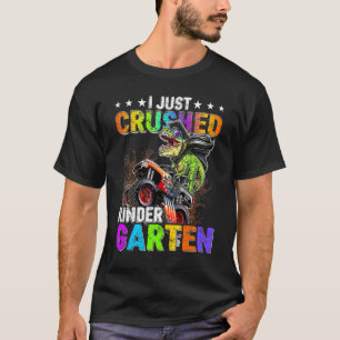 T-shirt I Crushed Kindergarten Graduation Dinosaur Monster