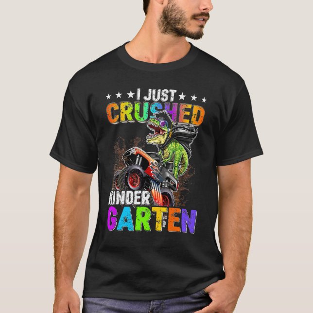 T-shirt I Crushed Kindergarten Graduation Dinosaur Monster (Devant)