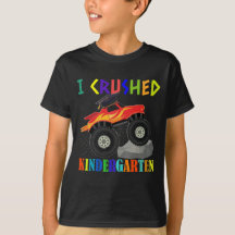 I Crushed Kindergarten Monster Truck graduation
