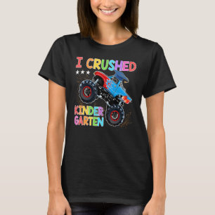 T-shirt I Crushed Kindergarten Monster Truck Graduation B