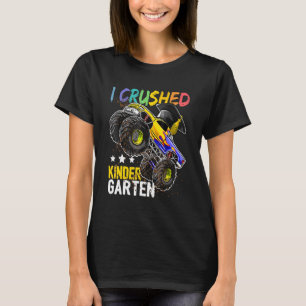 T-shirt I Crushed Kindergarten Monster Truck Graduation B