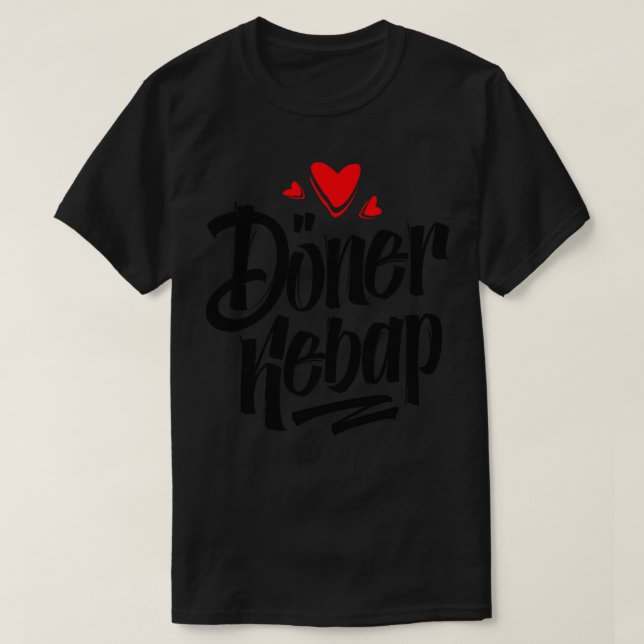 T-shirt I Dner Kebap (Design devant)