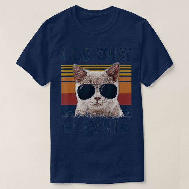 T-shirt I Do What I Want Cat  Retro 90s Style Cat  (Design devant)