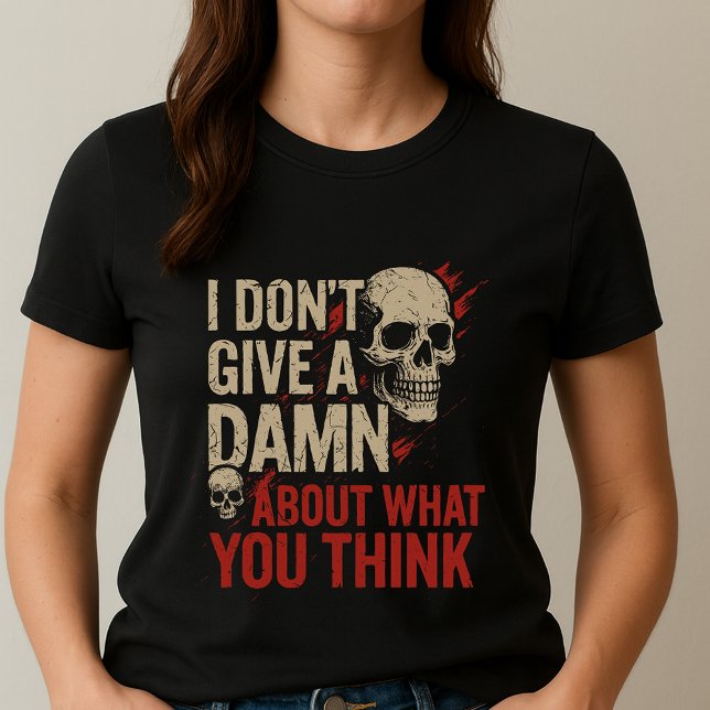 T-shirt I Don't Care Tee; Unapologetic Bold Text & Graphic (Créateur téléchargé)