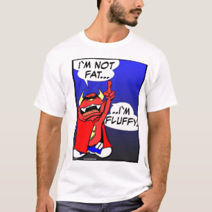 T-SHIRT I FAT DU ` M PAS…. I ` M PELUCHEUX !