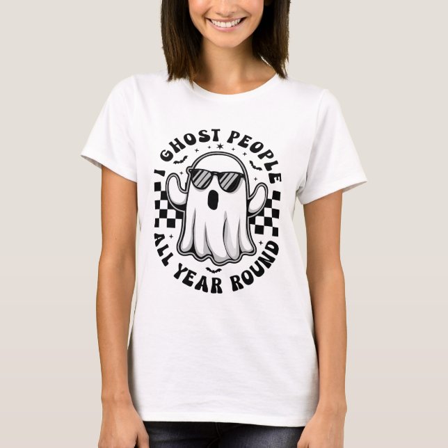 T-shirt I Ghost People All Year Round Retro Halloween (Devant)