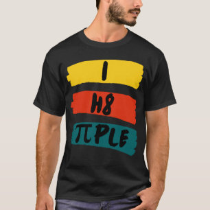 T-shirt i h8 ple je déteste les gens Je hais les gens Décl