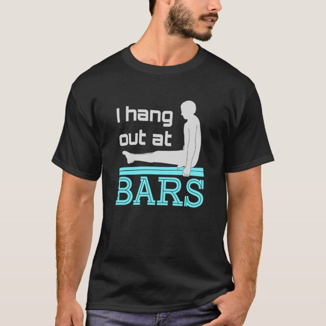 T-shirt I Hang Out à Bars Gymnastique (Devant)
