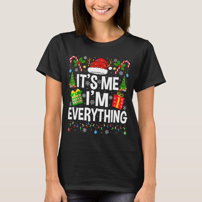 T-shirt I Have Everything I Need Couples Pajamas Christmas (Devant)