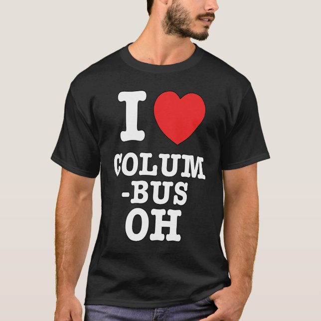 T-shirt I Heart Columbus Ohio, OH Love (Devant)