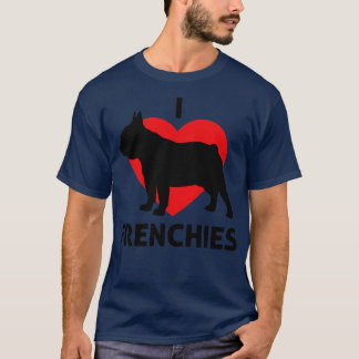 T-shirt I Heart Frenchies Grand pour les propriétaires de 