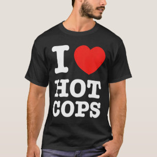 T-shirt I Heart Hot Cops Premium