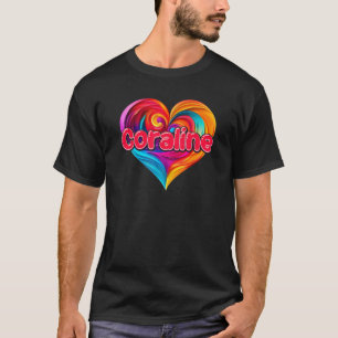 T-shirt I Heart Love Coraline Prénom Colorful nommé
