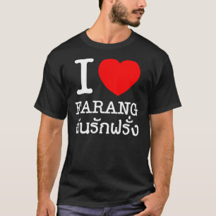 T-shirt I Heart (Love) Farang