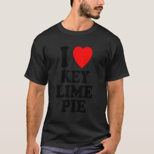 T-shirt I Heart Love Key Lime Pie Favorite Dessert Confort