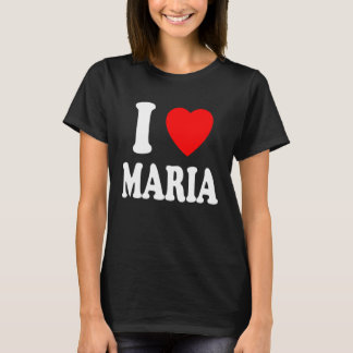 T-shirt I Heart Love Maria Cute Matching Couple Spouse
