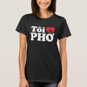 T-shirt I Heart (Love) Pho (Tôi PHỞ)