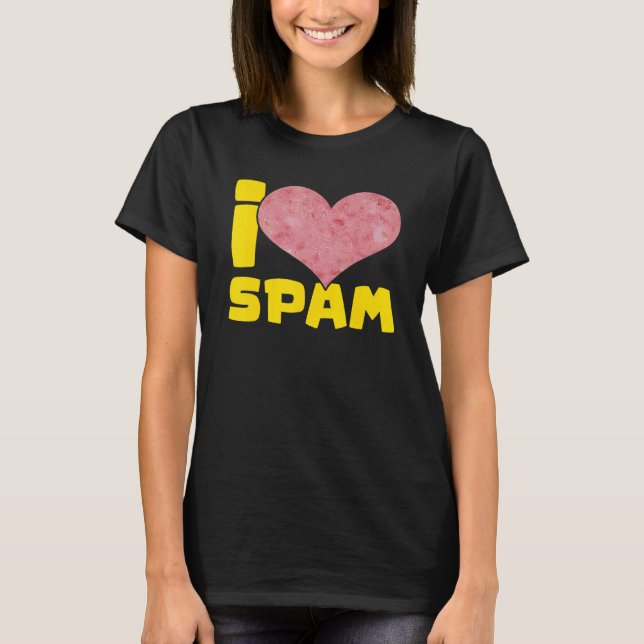 T-shirt I Heart Love Spam Canned Cooked Pork Food Spam (Devant)