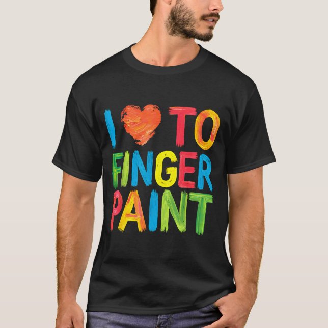 T-shirt I Heart Love To Finger Paint Cute Couple Valentine (Devant)