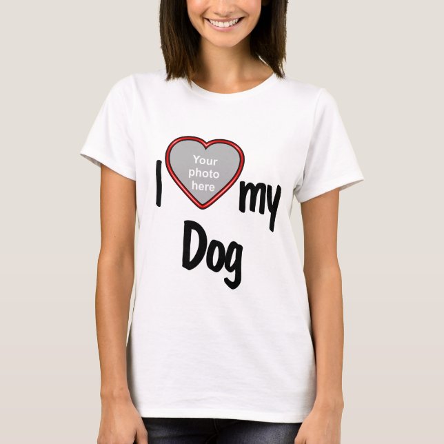 T-shirt I Heart My Dog - Photo de votre animal de compagni (Devant)