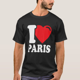 T-shirt I Heart Paris Beautiful Paris City I Love Paris