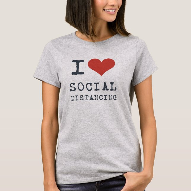 T-shirt I Heart Social Distancing Introvert (Devant)