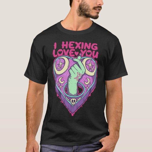 T-shirt I Hexing Love You Halloween Necromancy Witch Occul (Devant)