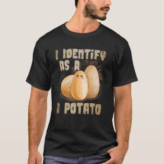 T-shirt I Identify As A Potato