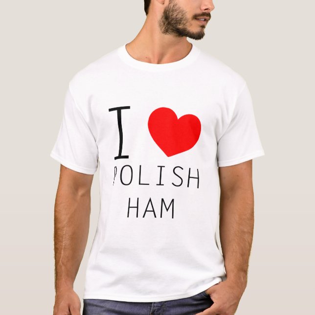 T-shirt I jambon polonais de COEUR (Devant)