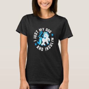 T-shirt I Just My Chig And insuline Diabète T1 Sensibilisa