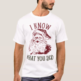 T-shirt I know what You did Vintage Chistmas
