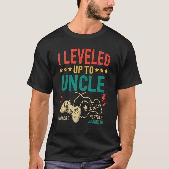 T-shirt I Leveled Up To Uncle New Uncle Gamer Promoted To  (Devant)