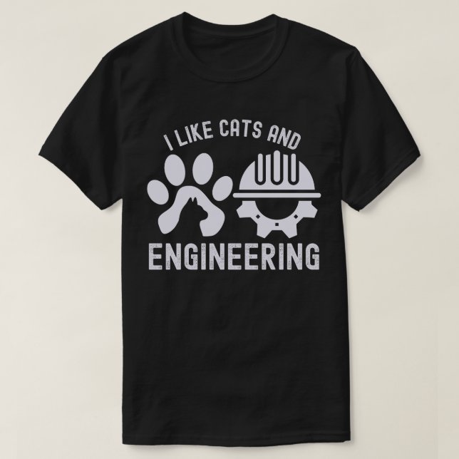 T-shirt I Like Cats and Engineering, Engineering Citations (Design devant)
