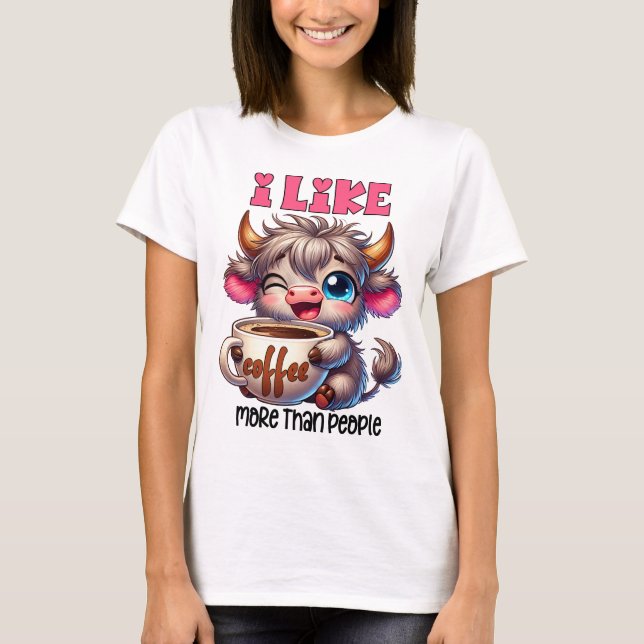 T-shirt I Like Coffee More Than People  (Devant)