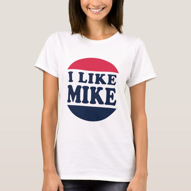 T-SHIRT I-LIKE-MIKE-BUTTON (Devant)