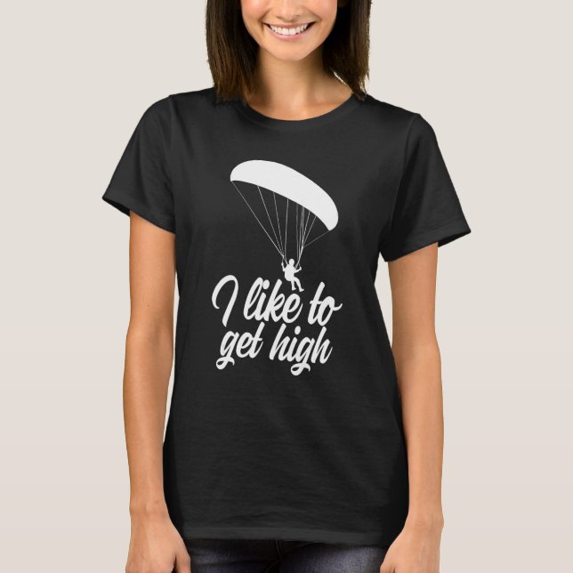 T-shirt I Like To Get High Retro  Men Paraglider Adventure (Devant)