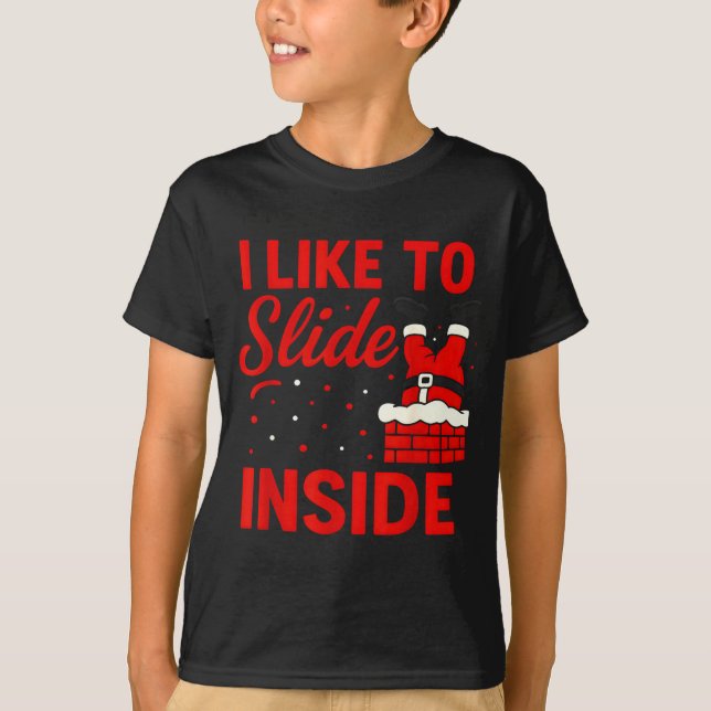 T-shirt I Like To Slide Inside Funny Xmas Couple Matching  (Devant)