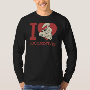 T-shirt I Locomotives I Heart Locomotives Train Buff