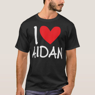 T-shirt I Love Aidan Name Heart Personalized Men Guy BFF F