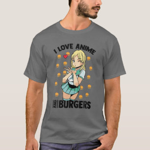 T-shirt I Love Anime And Burgers - Cute Kawaii - Manga Ota